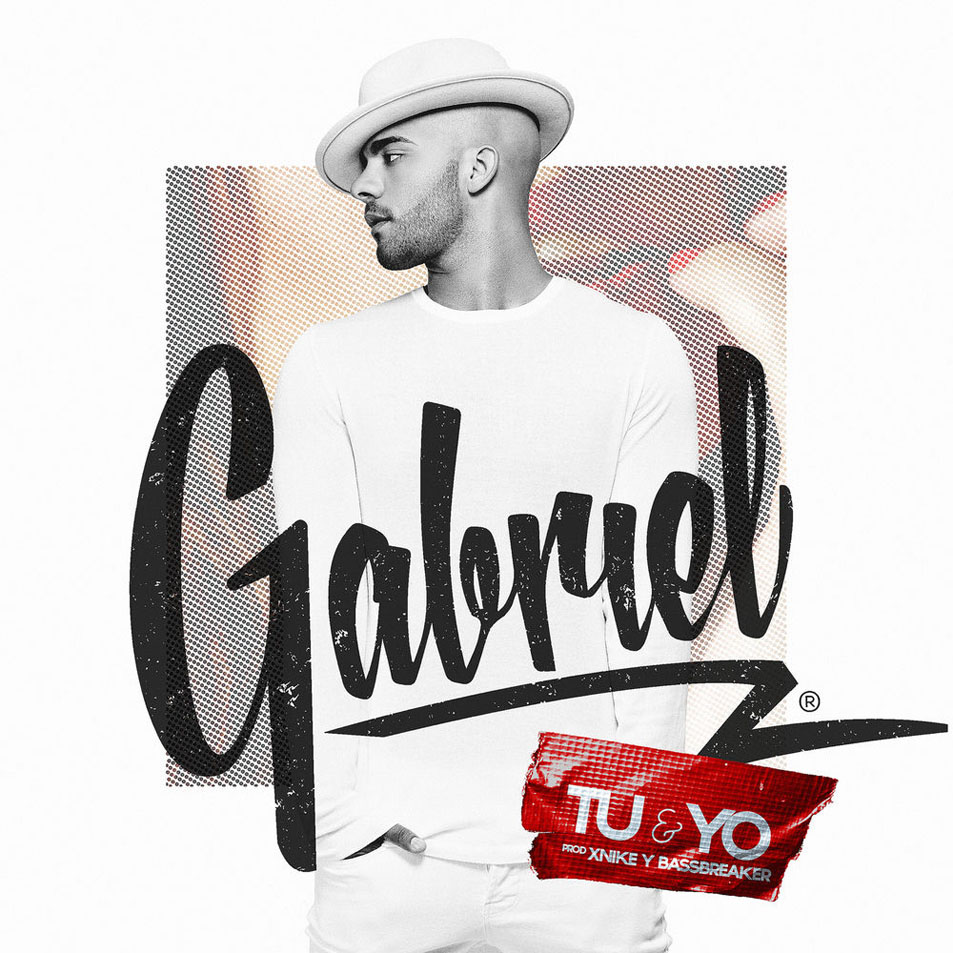 Cartula Frontal de Gabriel - Tu Y Yo (Cd Single)
