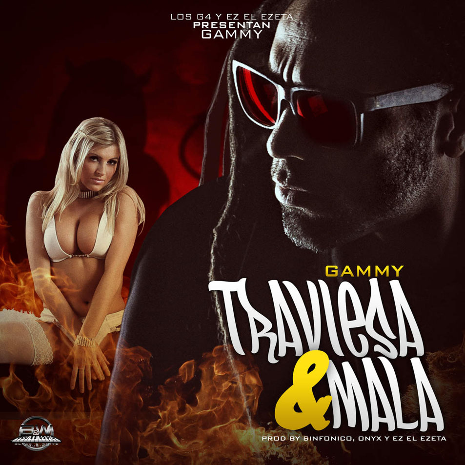 Cartula Frontal de Gammy - Traviesa Y Mala (Cd Single)