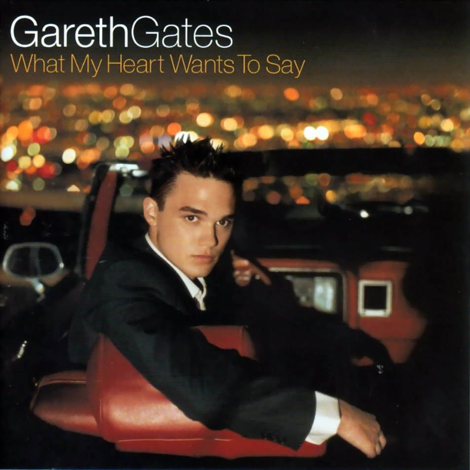 Cartula Frontal de Gareth Gates - What My Heart Wants To Say