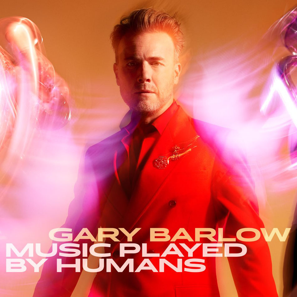 Cartula Frontal de Gary Barlow - Music Played By Humans