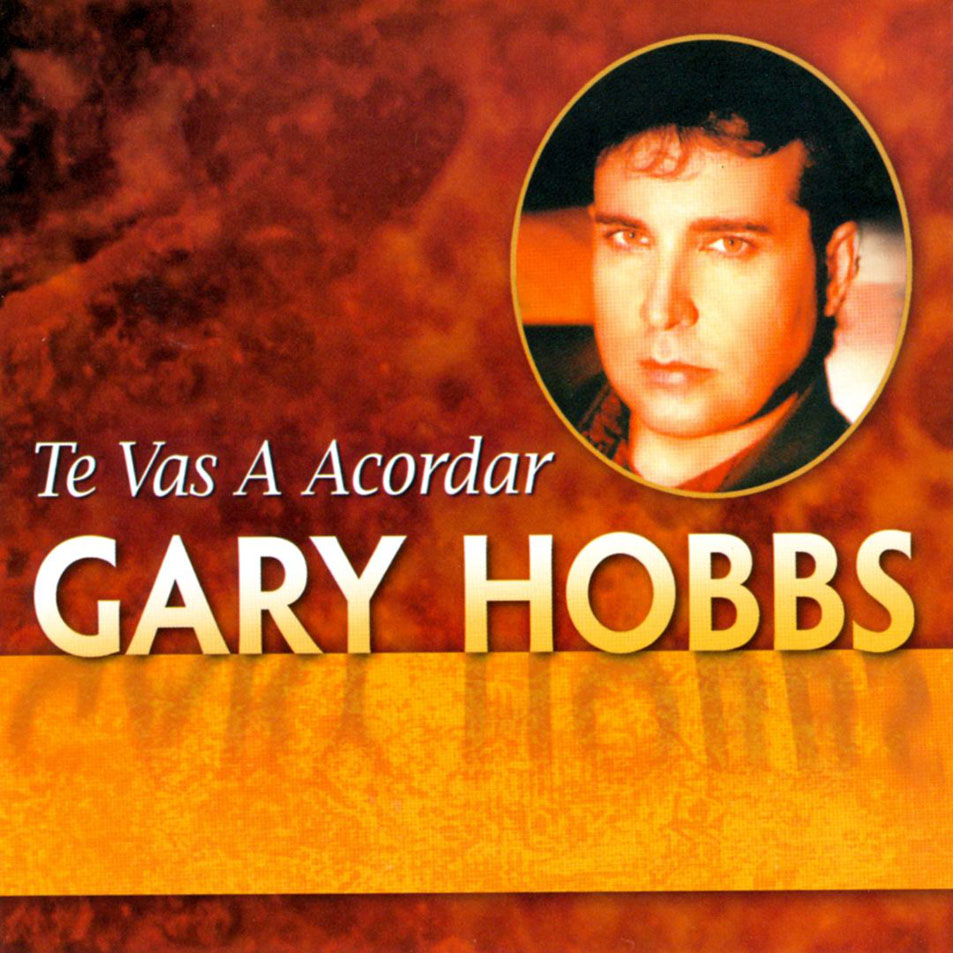 Cartula Frontal de Gary Hobbs - Te Vas A Acordar