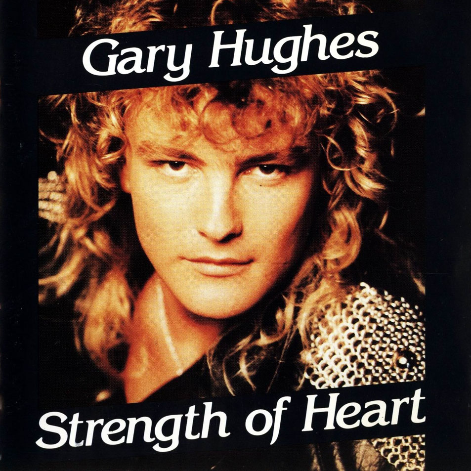 Cartula Frontal de Gary Hughes - Strength Of Heart