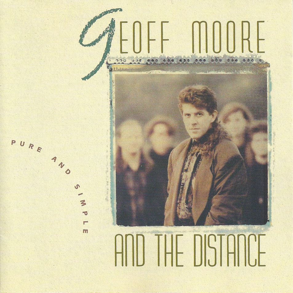 Cartula Frontal de Geoff Moore And The Distance - Pure & Simple