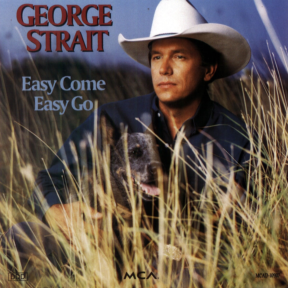 Cartula Frontal de George Strait - Easy Come Easy Go