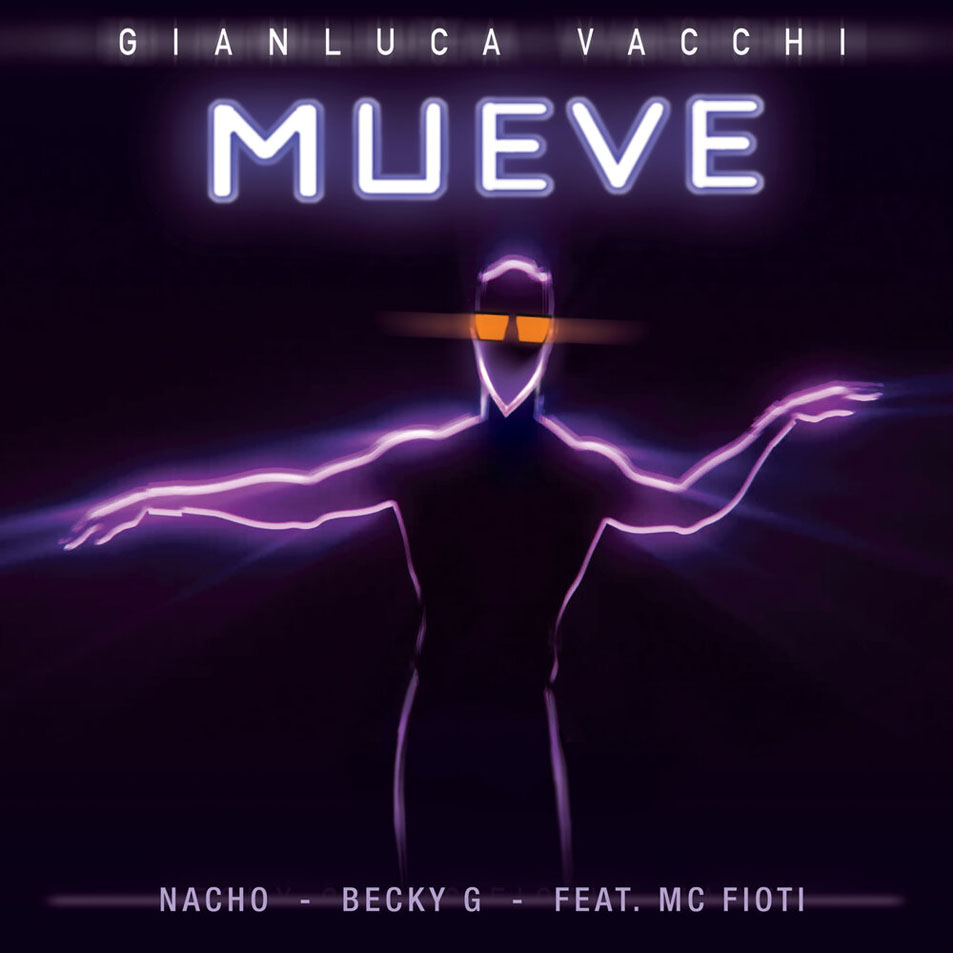 Cartula Frontal de Gianluca Vacchi - Mueve (Featuring Nacho, Becky G & Mc Fioti) (Cd Single)