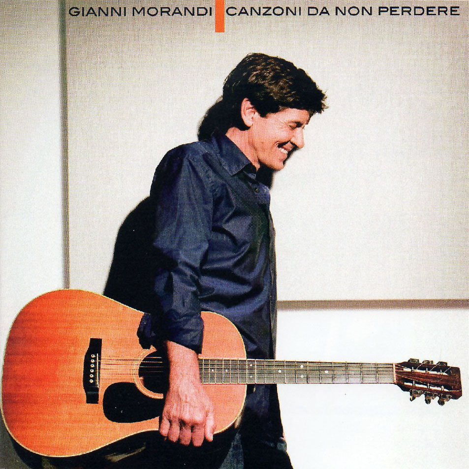 Cartula Frontal de Gianni Morandi - Canzoni Da Non Perdere
