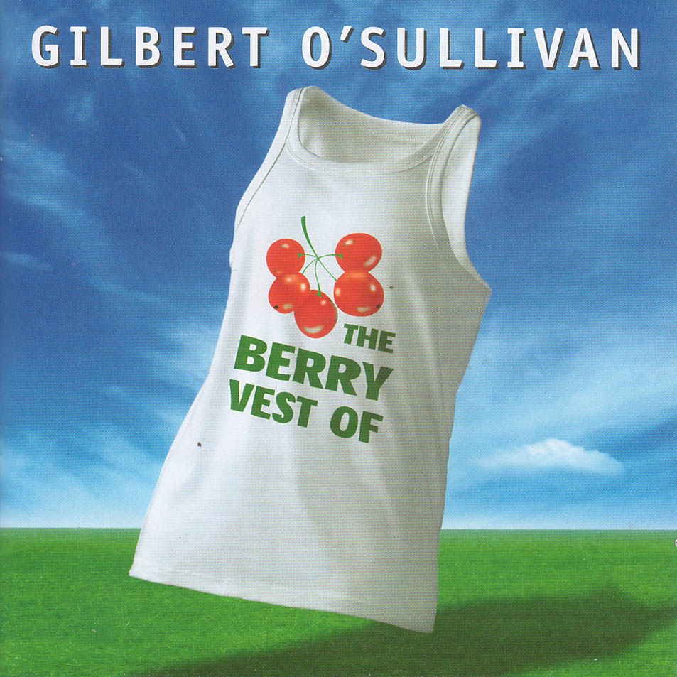 Cartula Frontal de Gilbert O'sullivan - The Berry Vest Of Gilbert O'sullivan