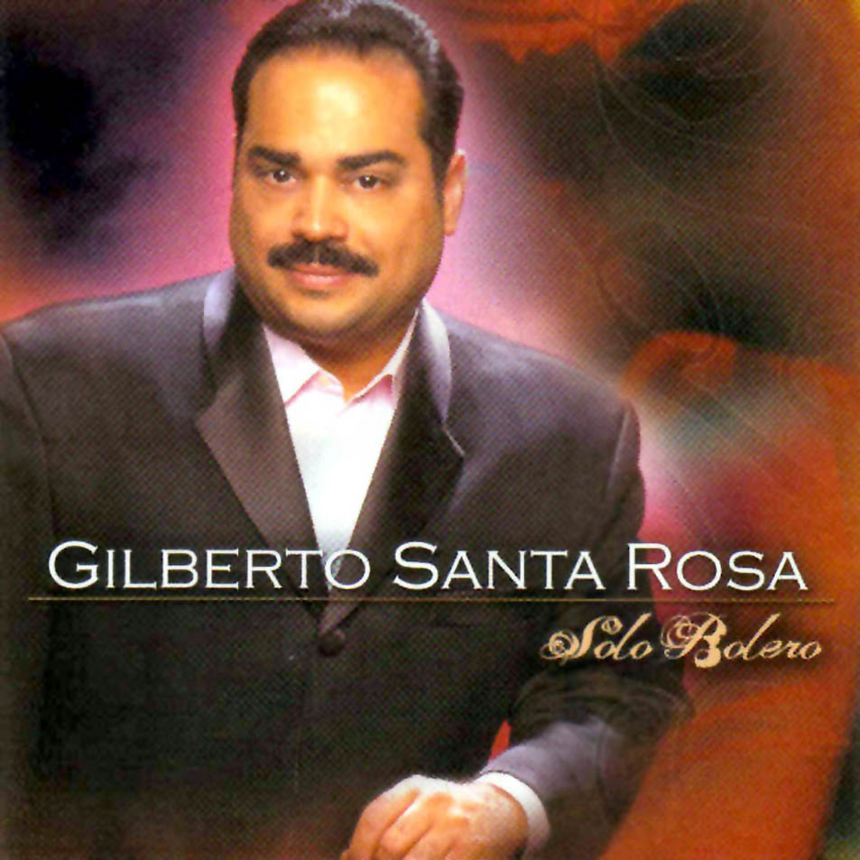 Cartula Frontal de Gilberto Santa Rosa - Solo Bolero
