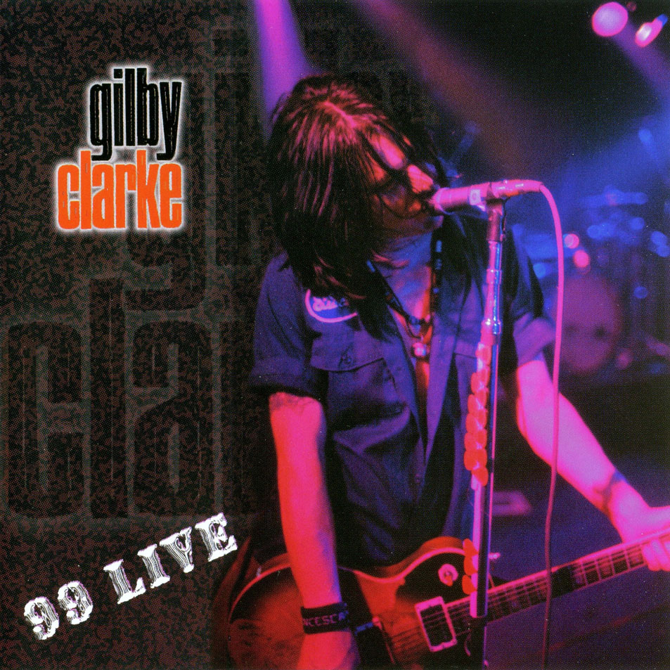 Cartula Frontal de Gilby Clarke - 99 Live