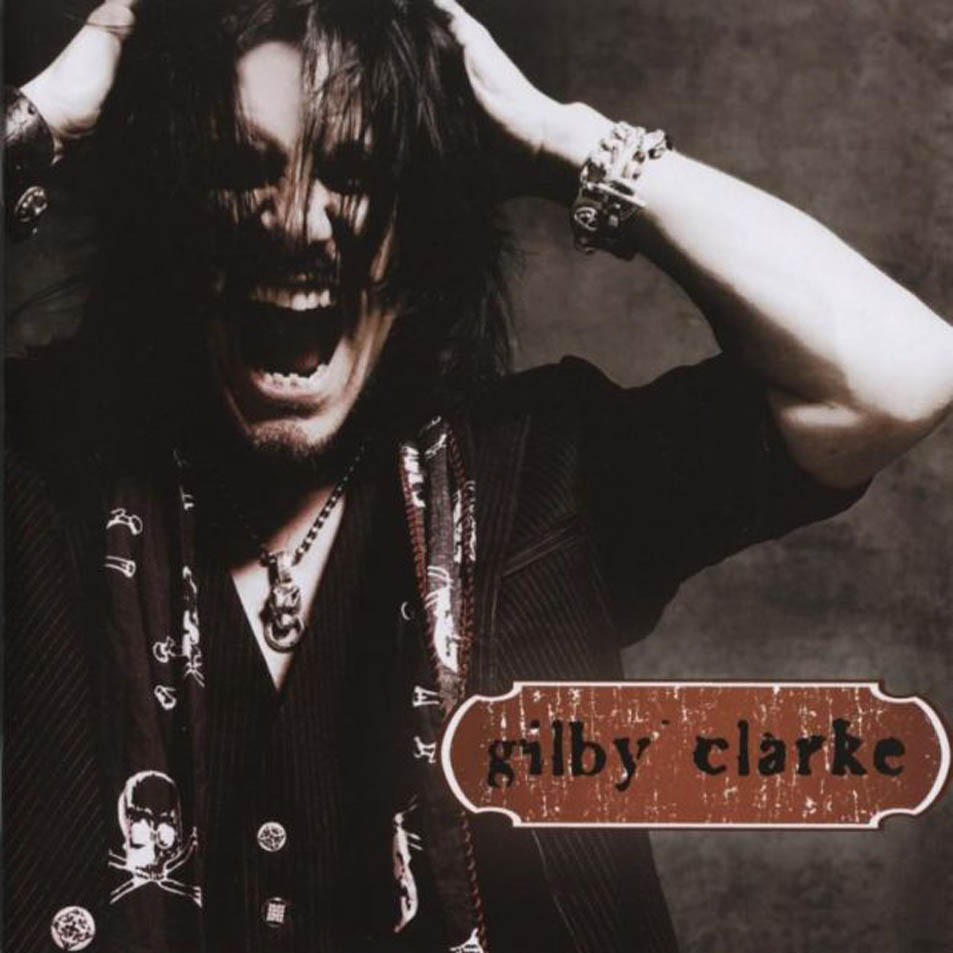 Cartula Frontal de Gilby Clarke - Gilby Clarke