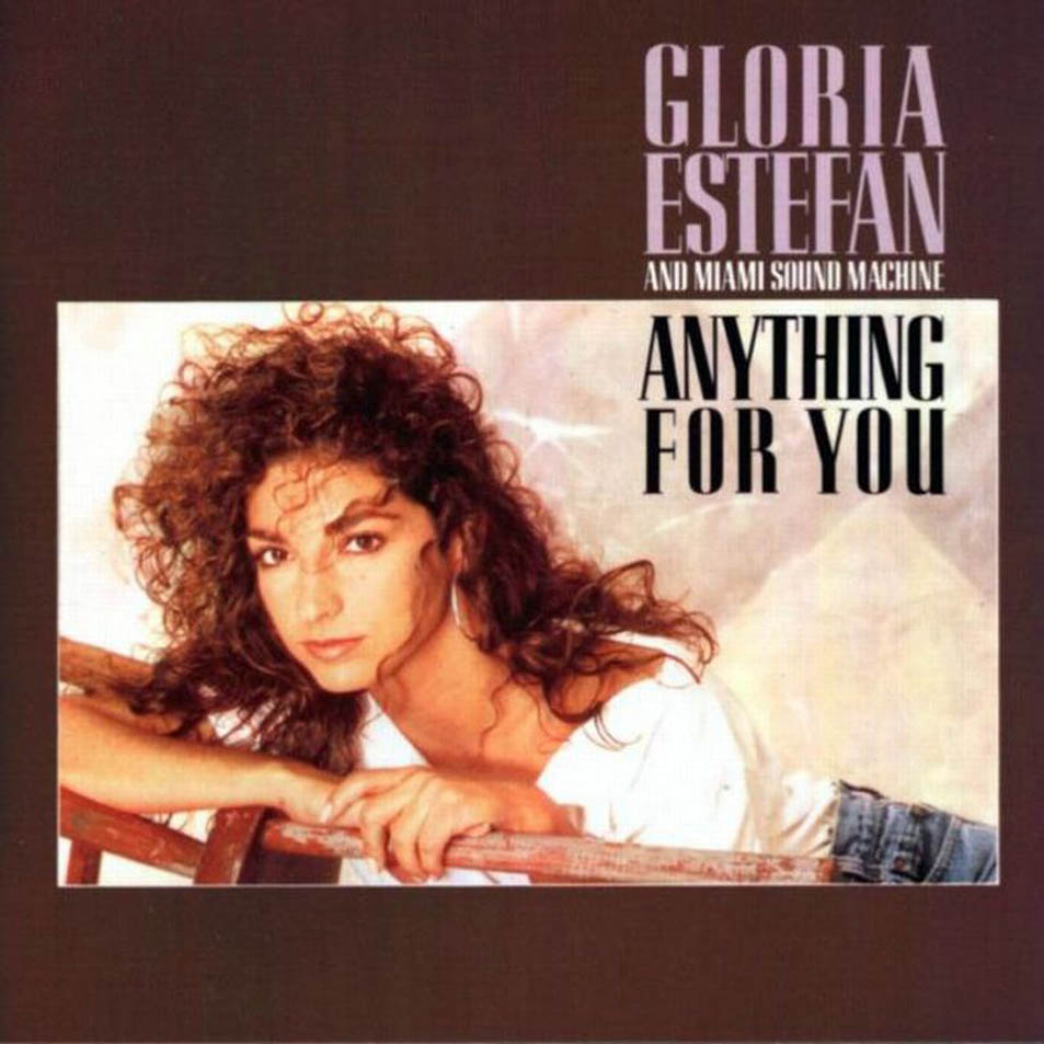 Cartula Frontal de Gloria Estefan And Miami Sound Machine - Anything For You