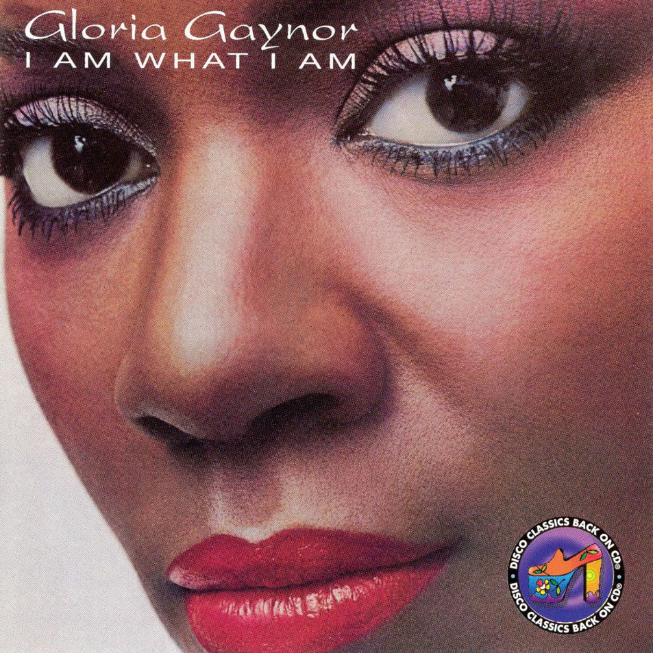 Cartula Frontal de Gloria Gaynor - I Am What I Am