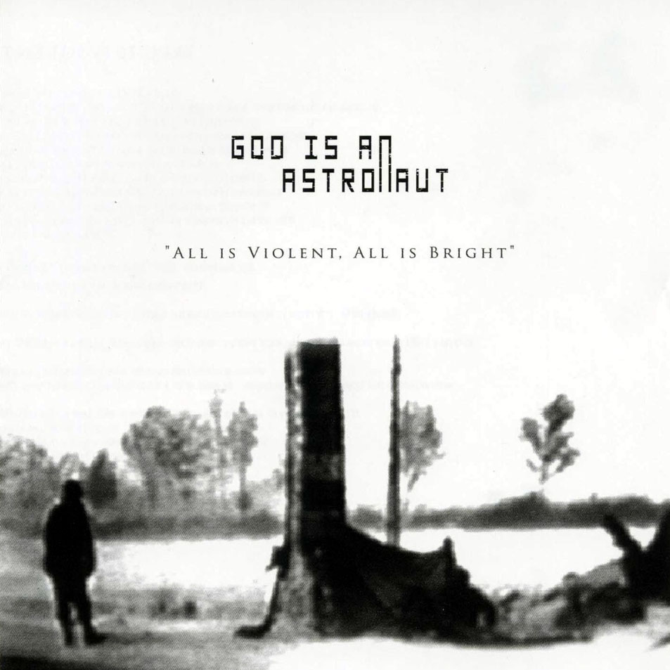 Cartula Frontal de God Is An Astronaut - All Is Violent, All Is Bright