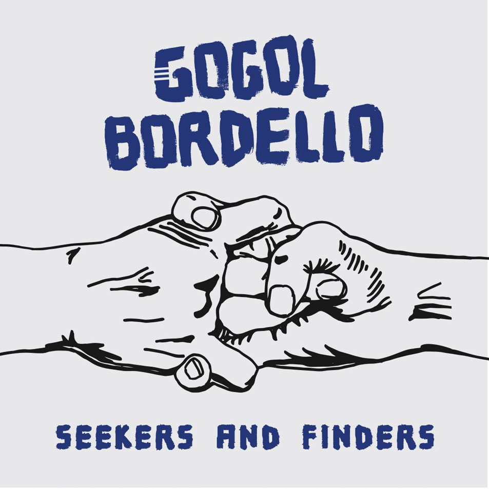 Cartula Frontal de Gogol Bordello - Seekers And Finders