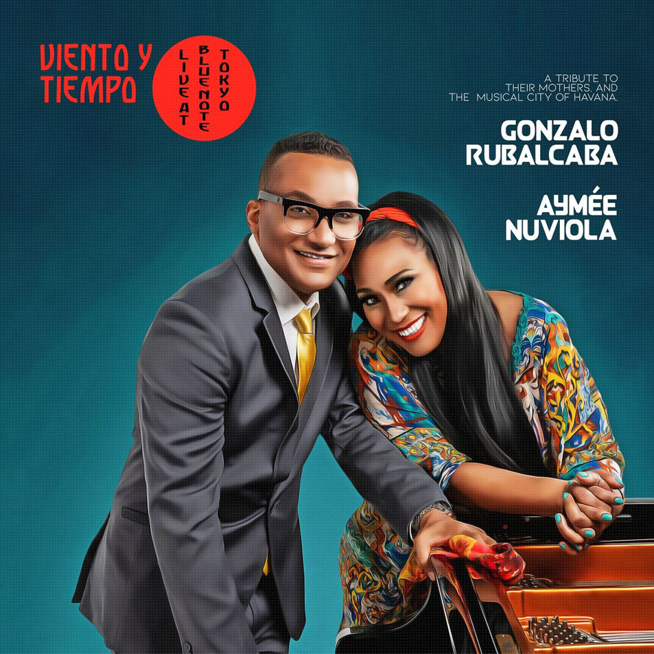 Cartula Frontal de Gonzalo Rubalcaba & Aymee Nuviola - Viento Y Tiempo: Live At Blue Note Tokyo