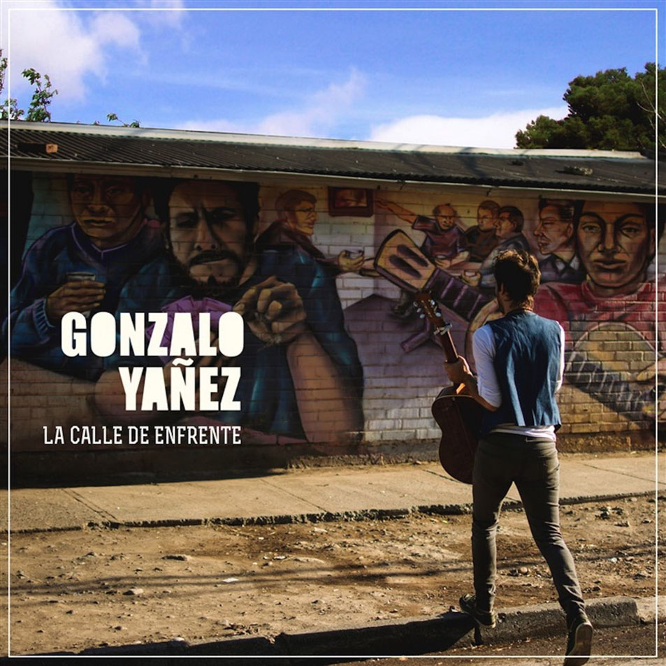 Cartula Frontal de Gonzalo Yaez - La Calle De Enfrente (Cd Single)