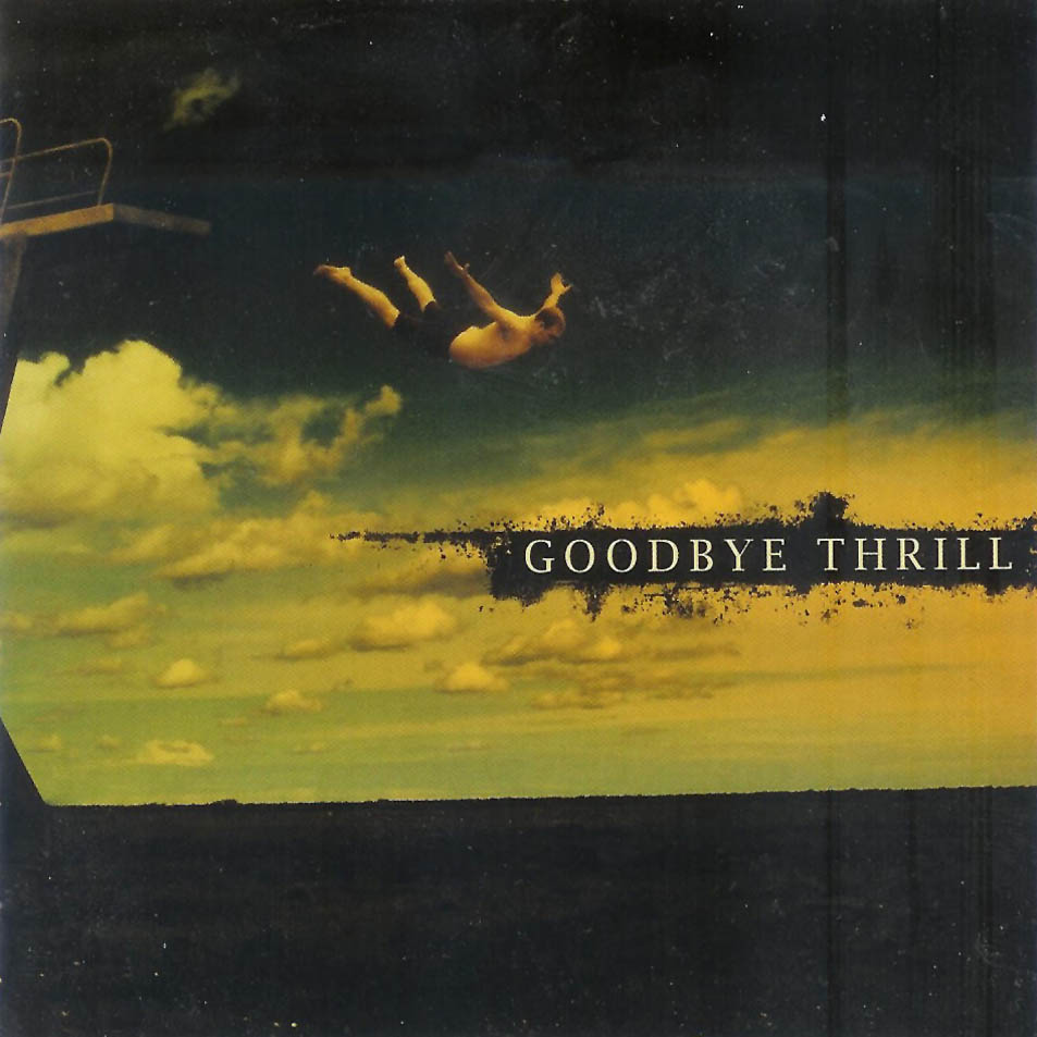 Cartula Frontal de Goodbye Thrill - Goodbye Thrill