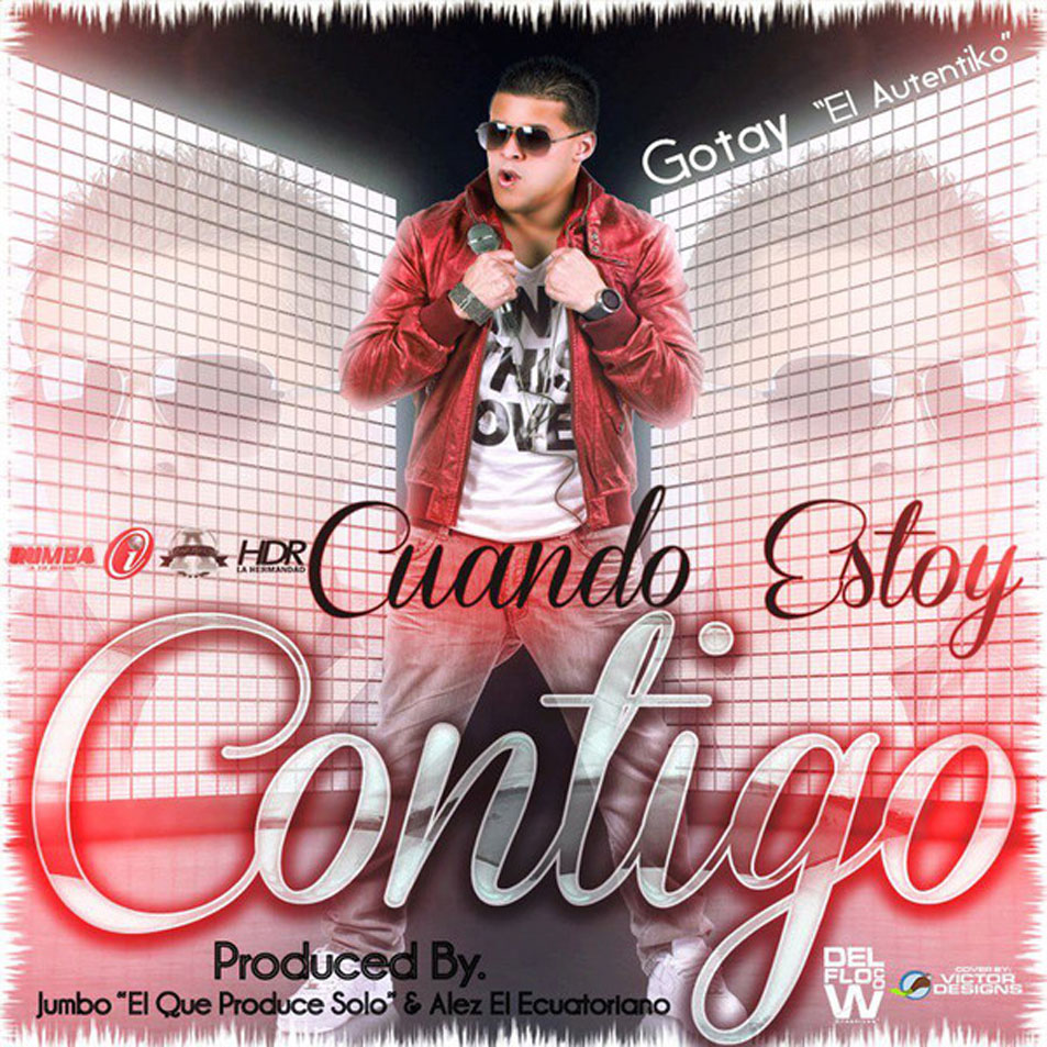 Cartula Frontal de Gotay El Autentiko - Cuando Estoy Contigo (Cd Single)
