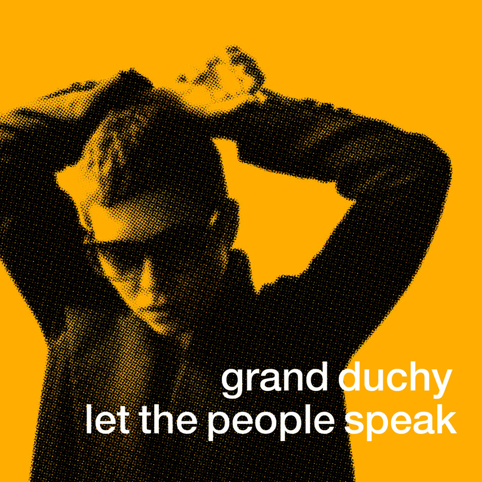 Cartula Frontal de Grand Duchy - Let The People Speak