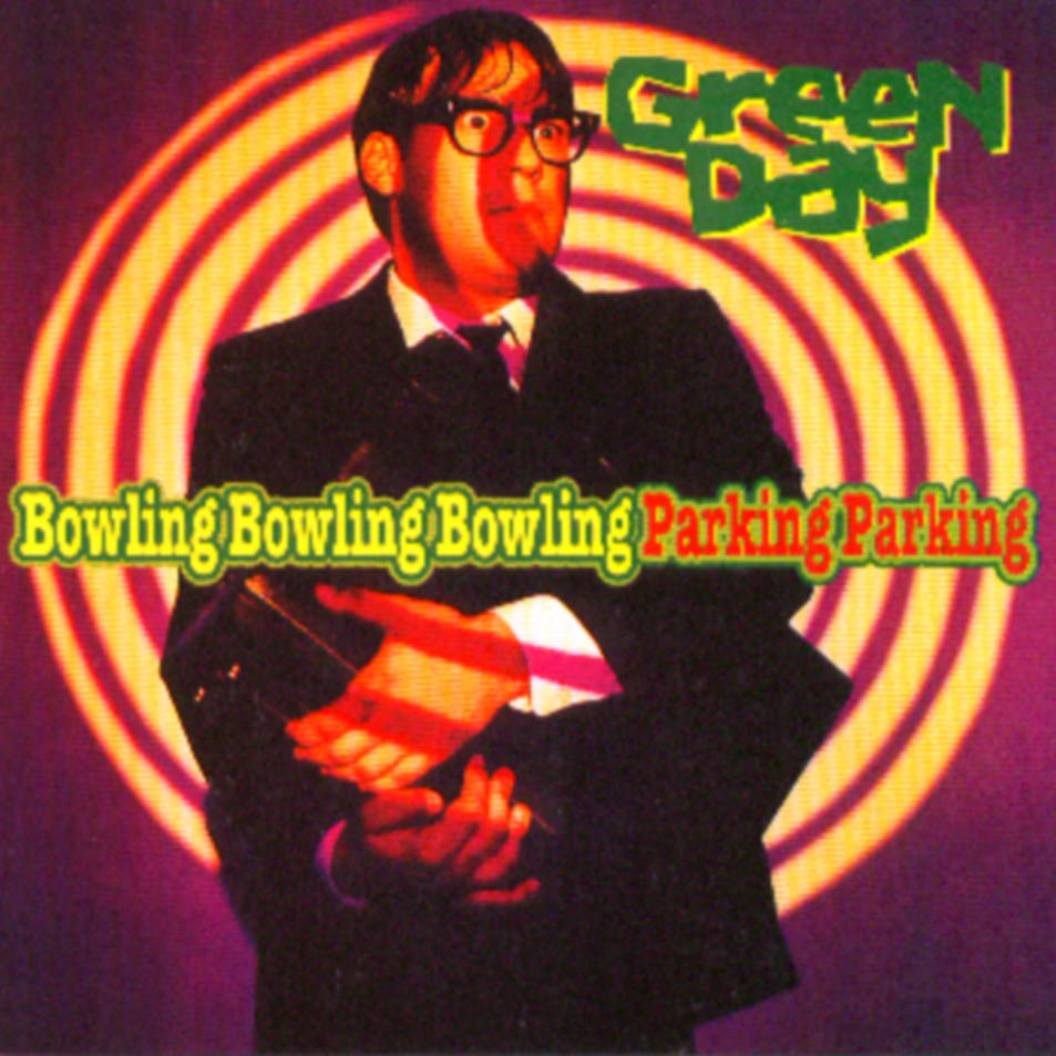 Cartula Frontal de Green Day - Bowling Bowling Bowling Parking Parking