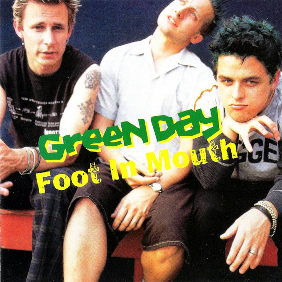 Cartula Frontal de Green Day - Foot In Mouth