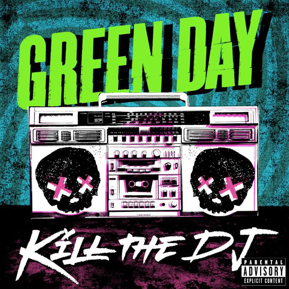 Cartula Frontal de Green Day - Kill The Dj (Cd Single)