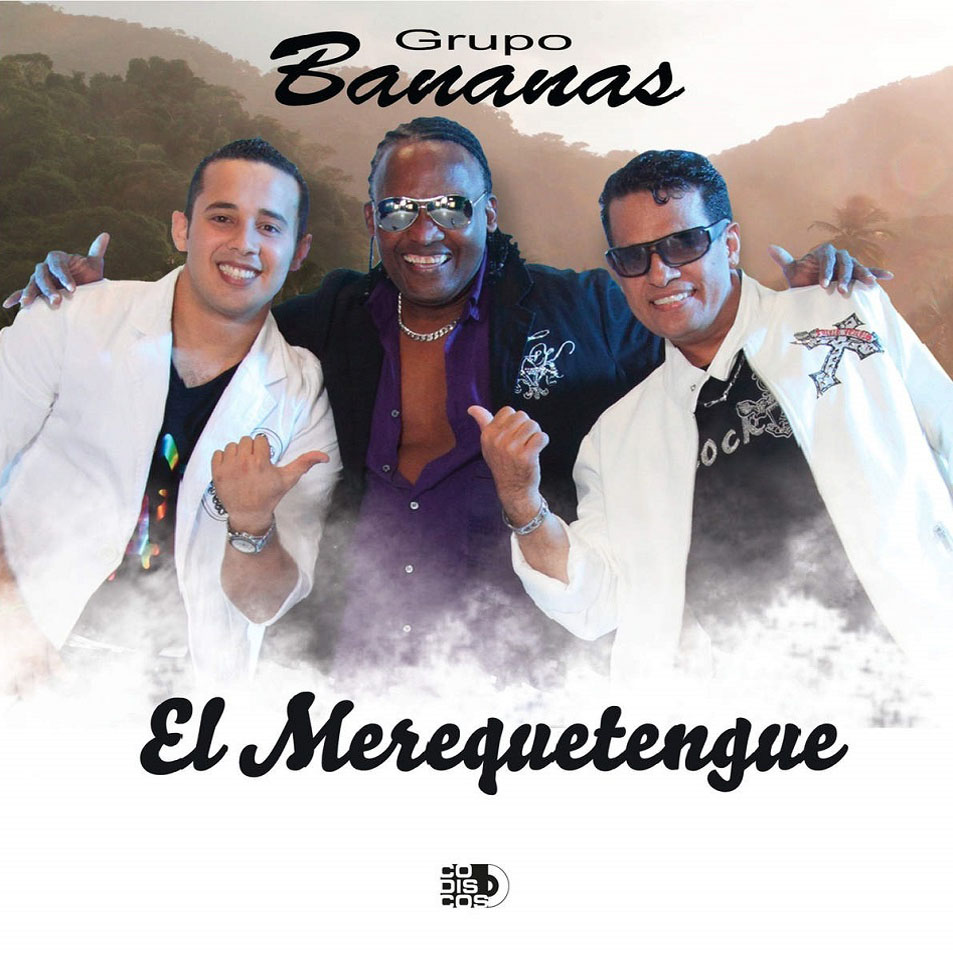 Carátula Frontal de Grupo Bananas - El Mereketengue (Cd Single)