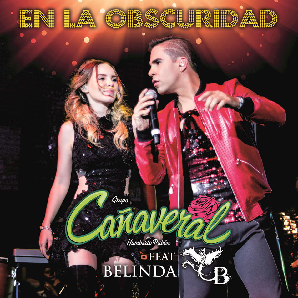 Cartula Frontal de Grupo Caaveral - En La Obscuridad (Featuring Belinda) (Cd Single)