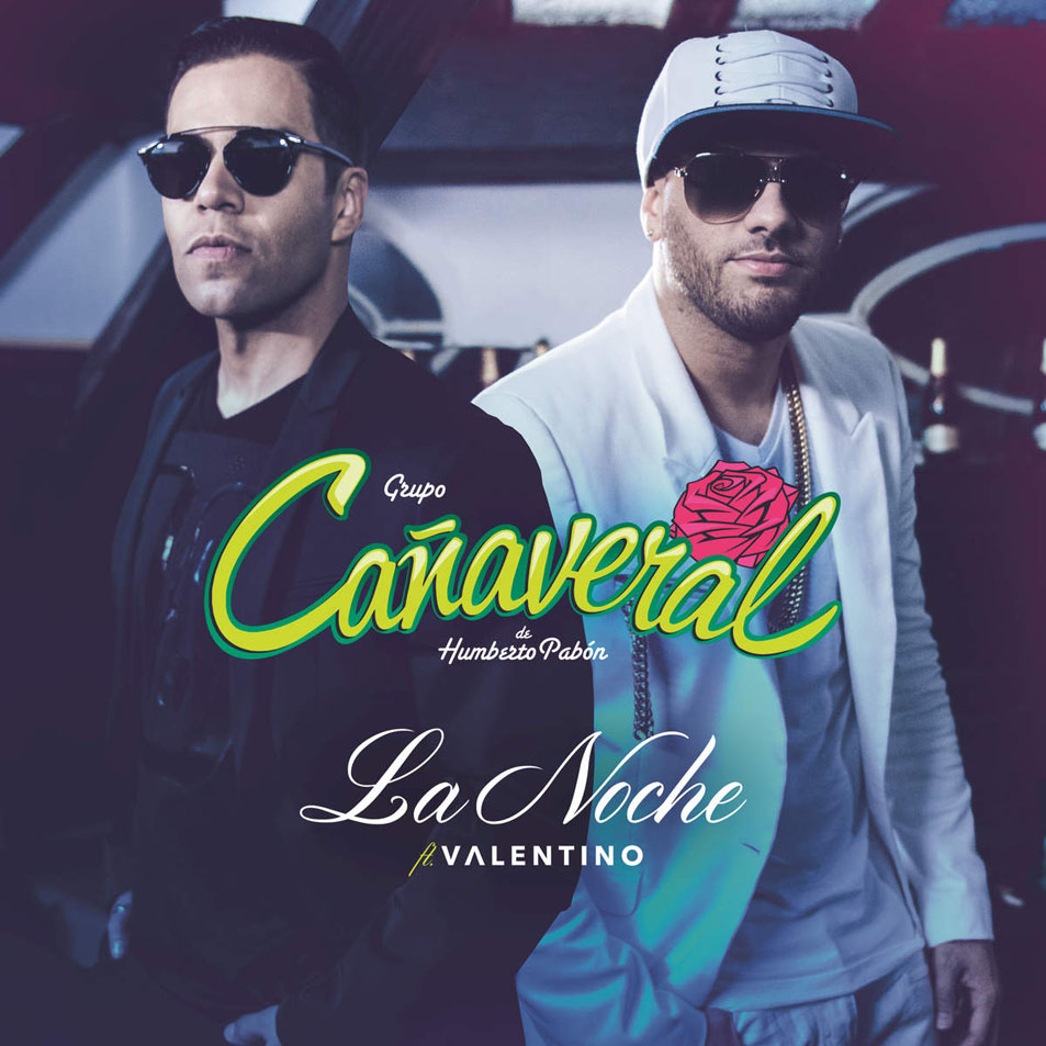 Cartula Frontal de Grupo Caaveral - La Noche (Featuring Valentino) (Cd Single)