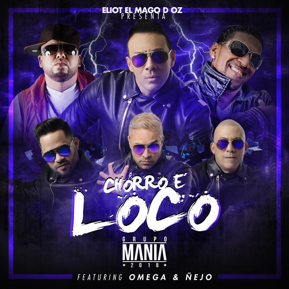 Cartula Frontal de Grupo Mania - Chorro E' Loco (Featuring Omega & ejo) (Cd Single)