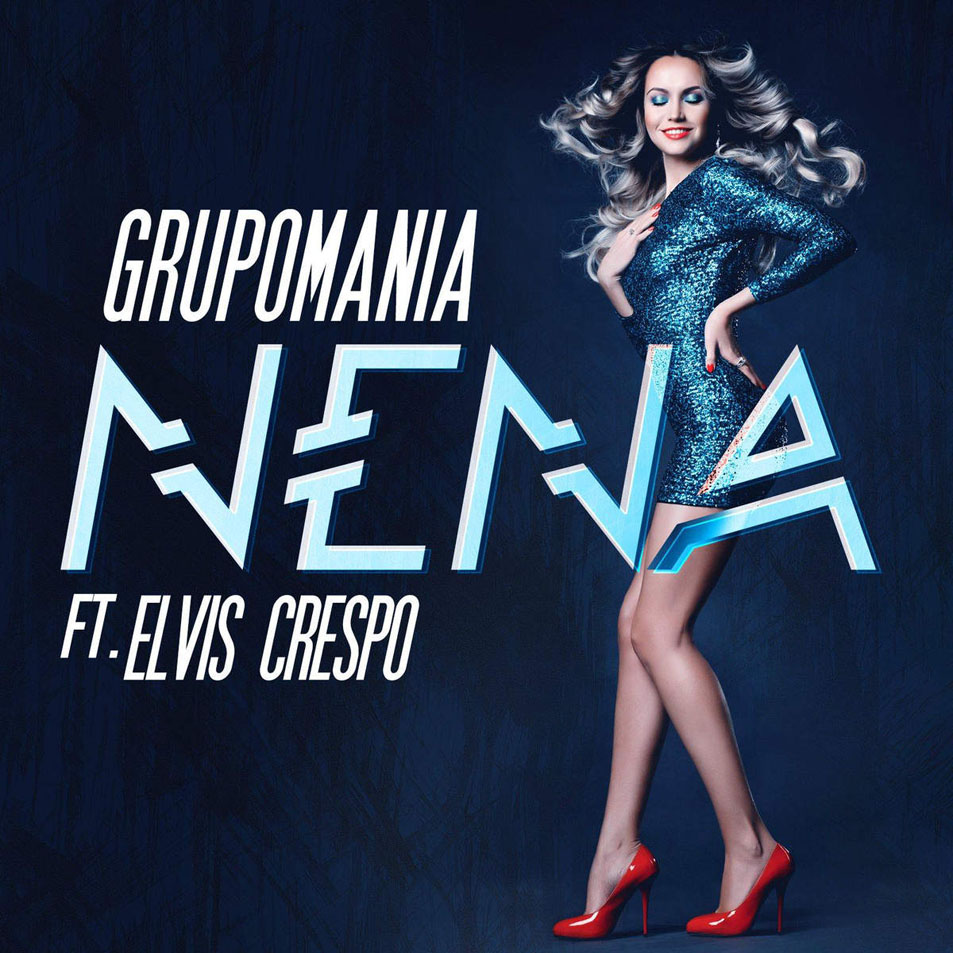 Cartula Frontal de Grupo Mania - Nena (Featuring Elvis Crespo) (Cd Single)