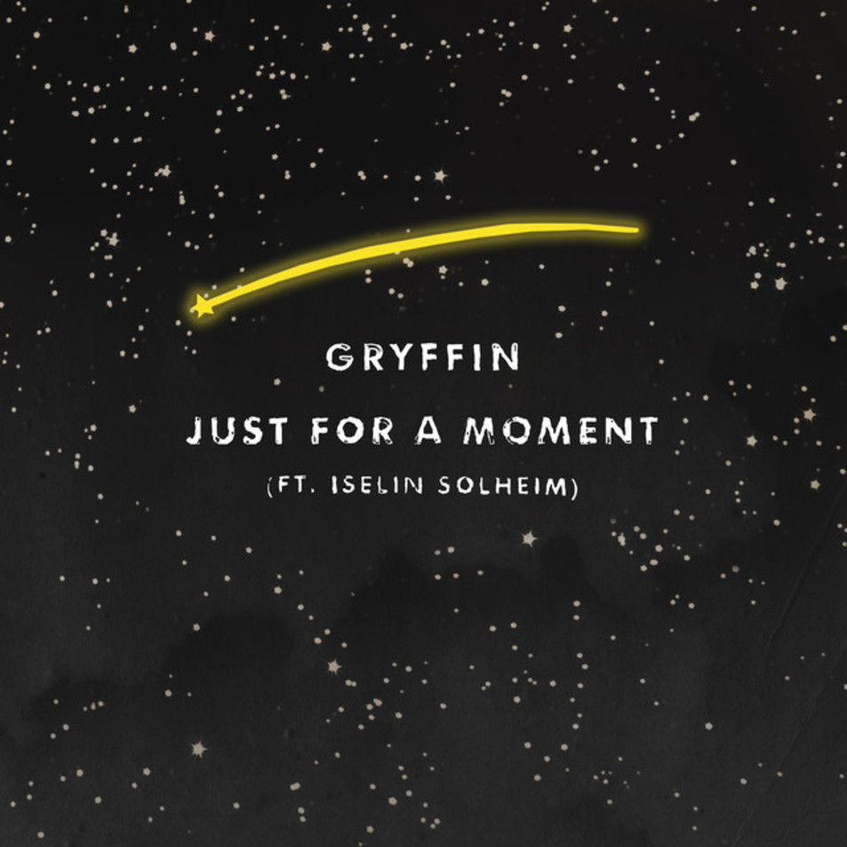 Cartula Frontal de Gryffin - Just For A Moment (Featuring Iselin) (Cd Single)
