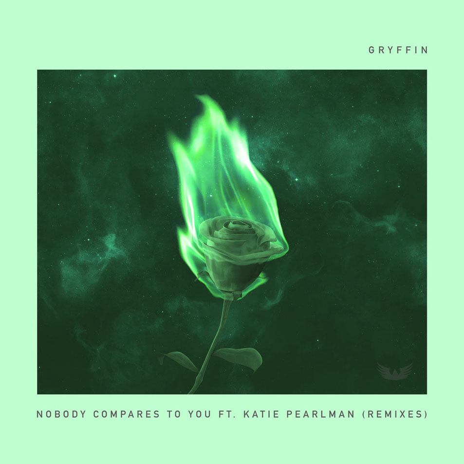 Cartula Frontal de Gryffin - Nobody Compares To You (Featuring Katie Pearlman) (Remixes) (Ep)