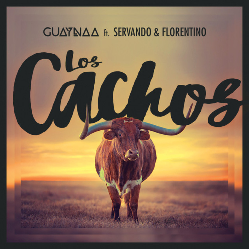 Cartula Frontal de Guaynaa - Los Cachos (Featuring Servando & Florentino) (Cd Single)