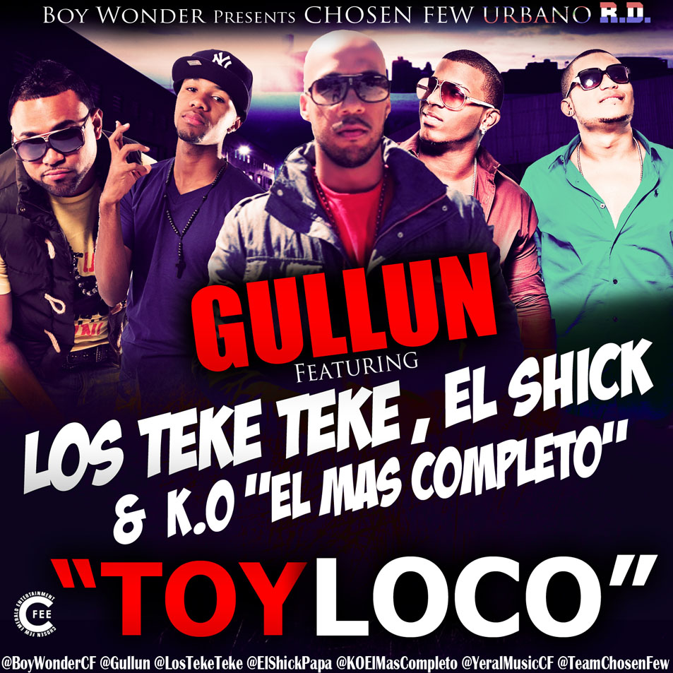 Cartula Frontal de Gullun - Toy Loco (Featuring Los Teke Teke, El Shick & K.o El Mas Completo) (Cd Single)