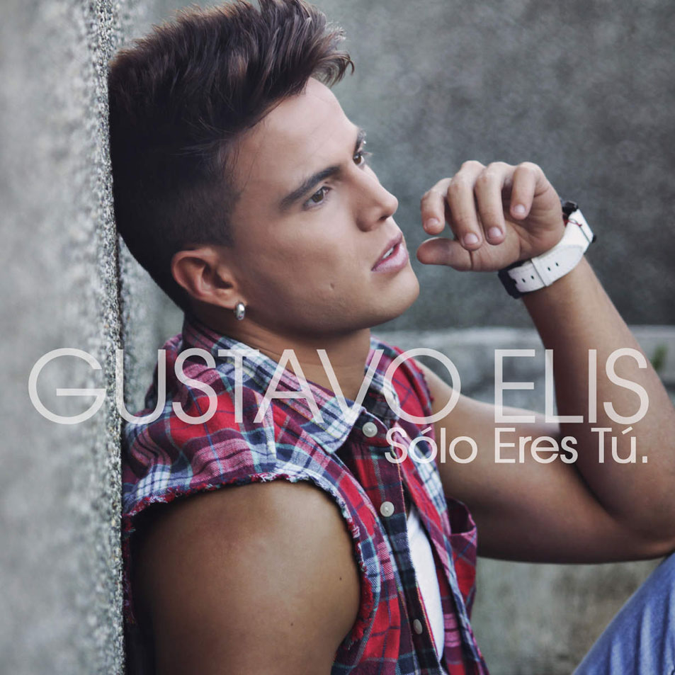 Cartula Frontal de Gustavo Elis - Solo Eres Tu (Cd Single)