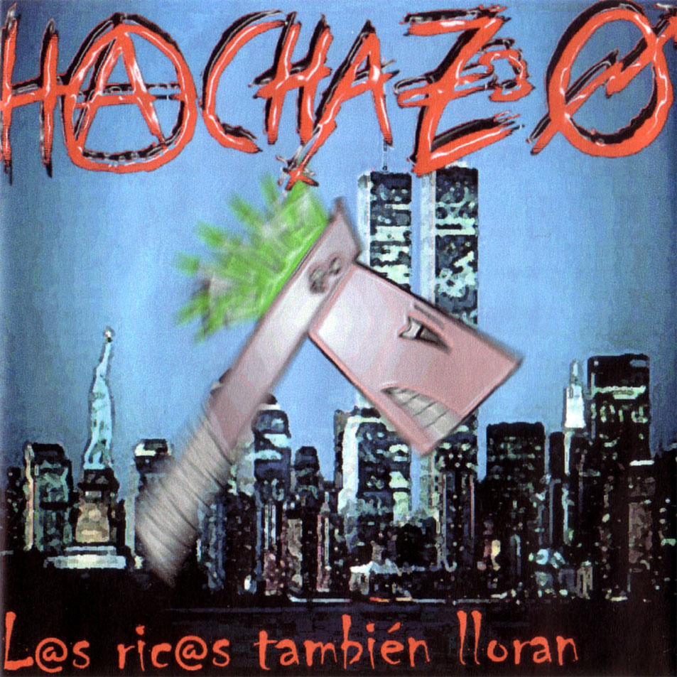 Cartula Frontal de Hachazo - Los Ric@s Tambien Ll@ran