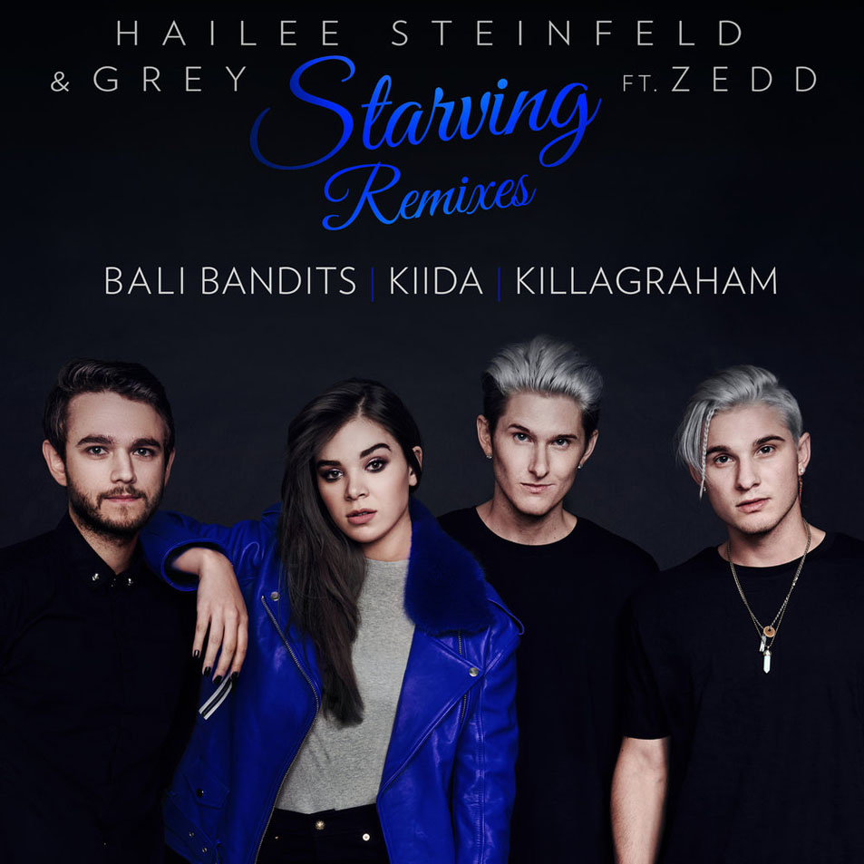 Cartula Frontal de Hailee Steinfeld & Grey - Starving (Featuring Zedd) (Remixes) (Ep)