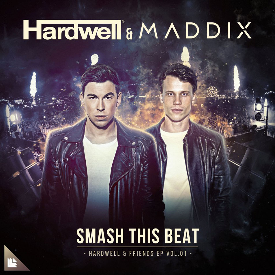 Cartula Frontal de Hardwell - Smash This Beat (Featuring Maddix) (Cd Single)