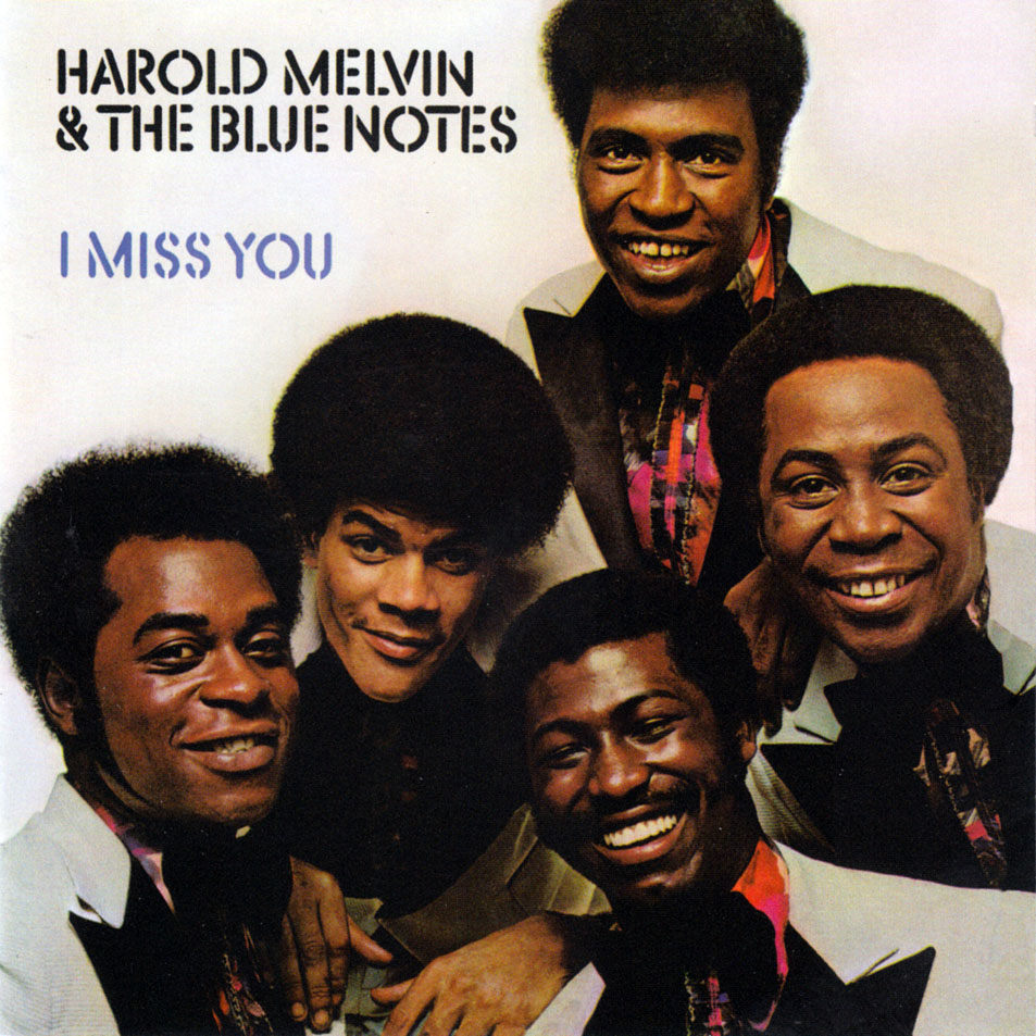 Cartula Frontal de Harold Melvin & The Blue Notes - I Miss You