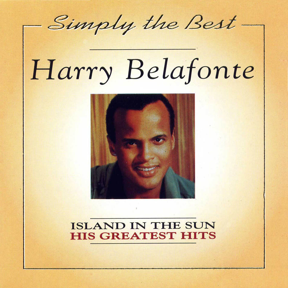 Cartula Frontal de Harry Belafonte - Island In The Sun: His Greatest Hits