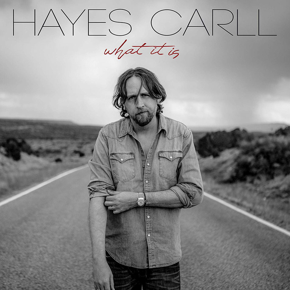 Cartula Frontal de Hayes Carll - What It Is
