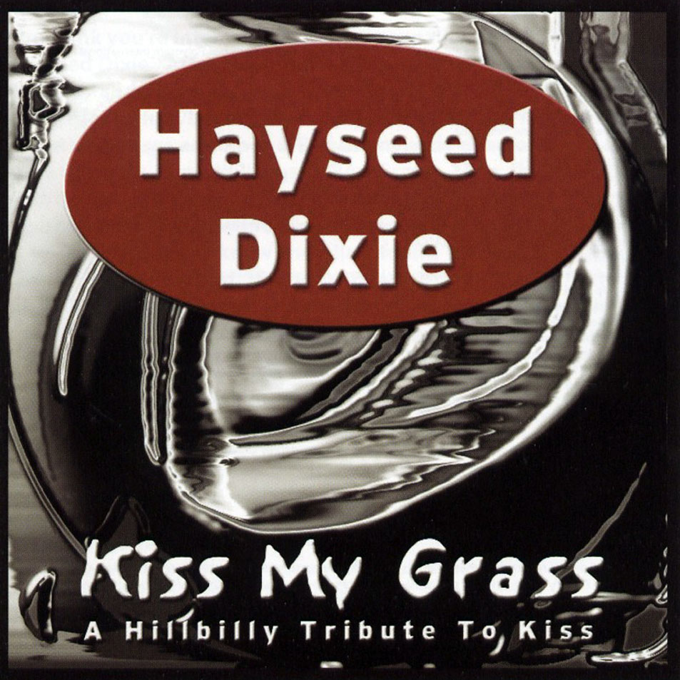 Cartula Frontal de Hayseed Dixie - Kiss My Grass