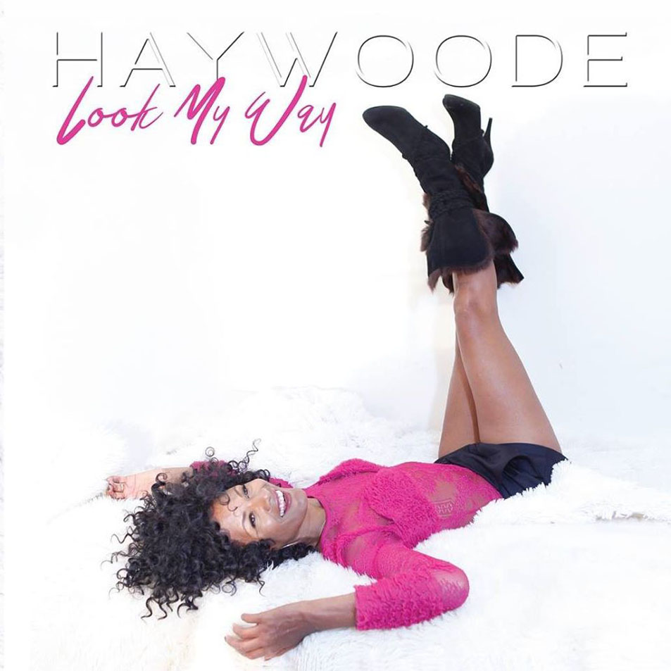 Cartula Frontal de Haywoode - Look My Way (Cd Sngle)