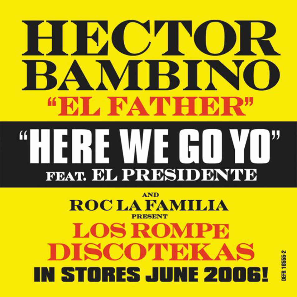 Cartula Frontal de Hector El Father - Here We Go Yo (Featuring Jay-Z) (Cd Single)