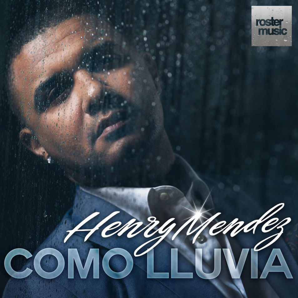 Cartula Frontal de Henry Mendez - Como Lluvia (Cd Single)