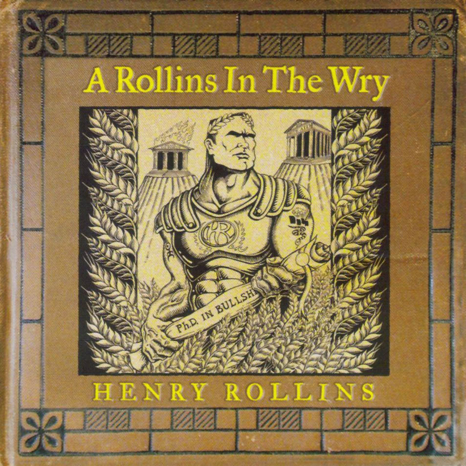 Cartula Frontal de Henry Rollins - A Rollins In The Wry
