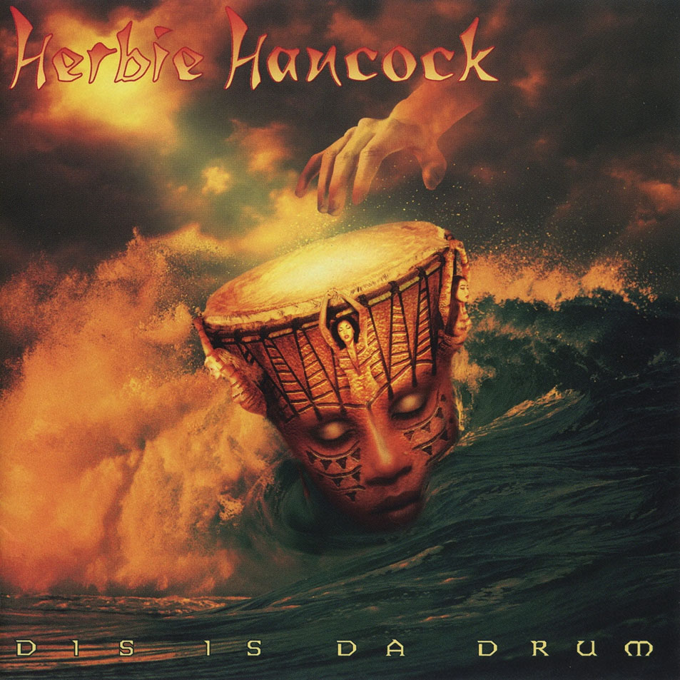 Cartula Frontal de Herbie Hancock - Dis Is Da Drum