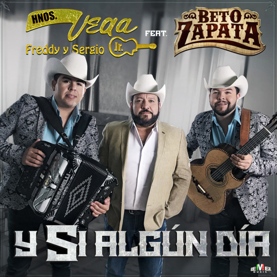 Cartula Frontal de Hermanos Vega Jr. - Y Si Algun Dia (Featuring Beto Zapata) (Cd Single)