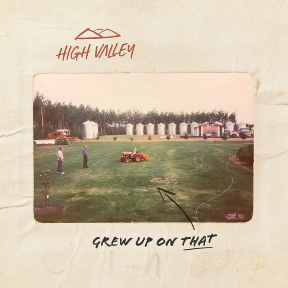 Cartula Frontal de High Valley - Grew Up On That (Cd Single)